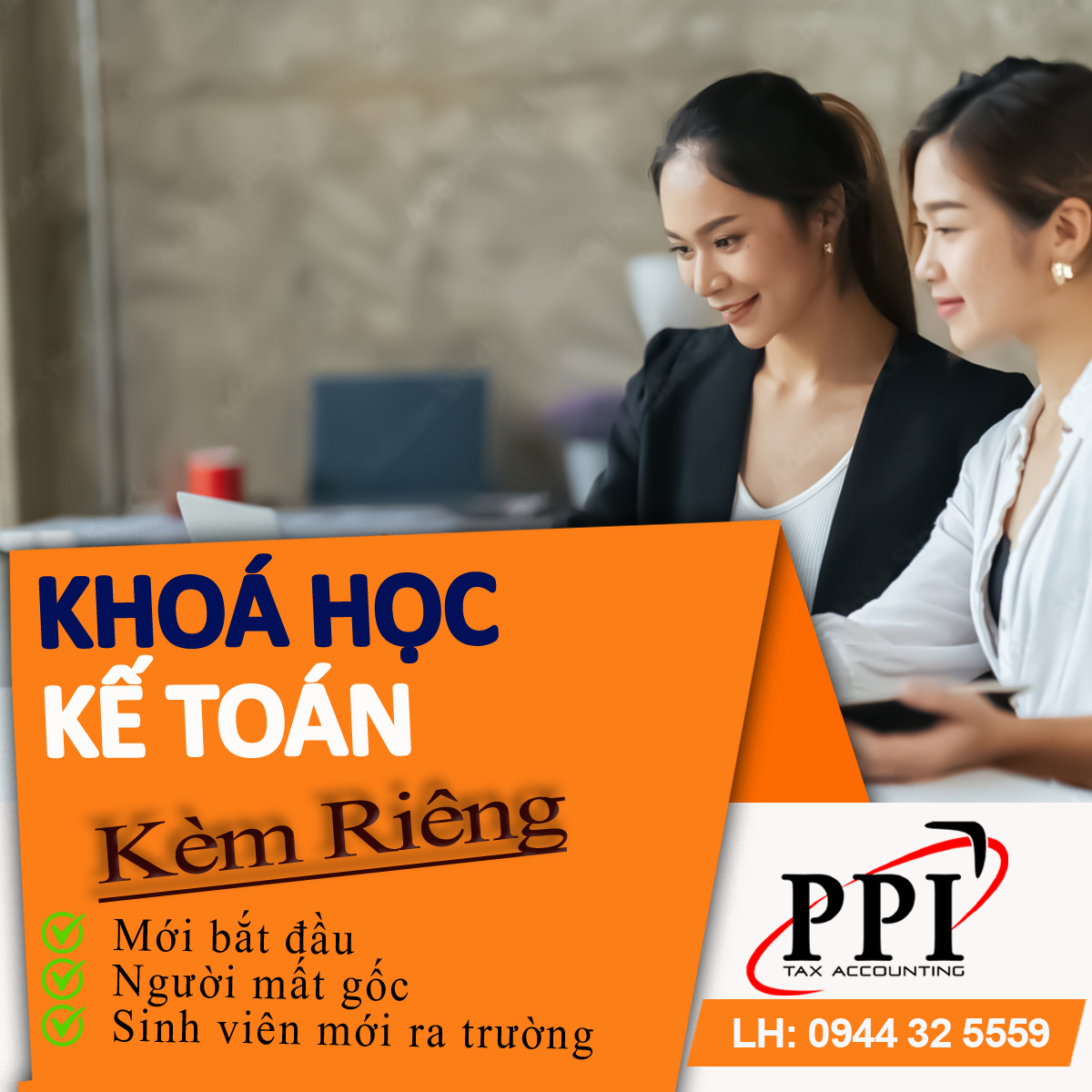 Khóa học kế toán kèm riêng cho người mới bắt đầu, người mất gốc về kế toán.