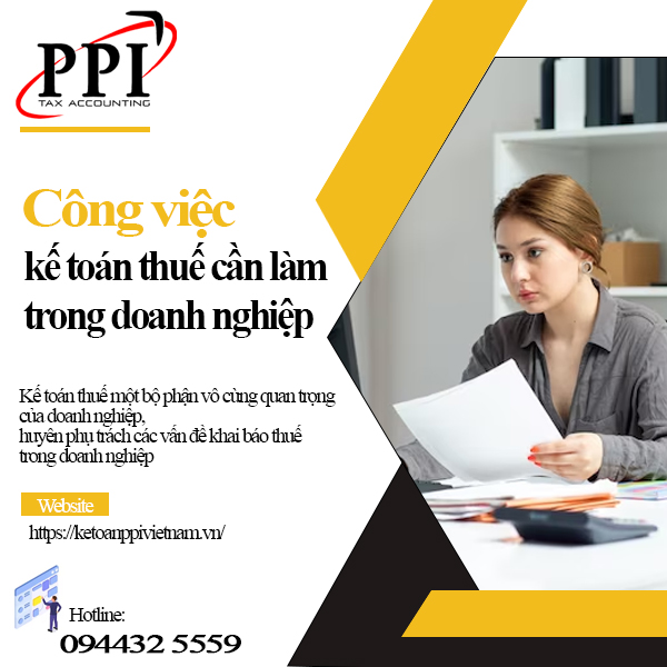 Công việc kế toán thuế cần làm trong doanh nghiệp