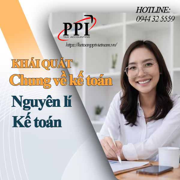 Khái quát chung về kế toán, nguyên lí kế toán