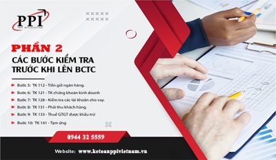 Phần 2: Các bước kiểm tra trước khi lên báo cáo tài chính