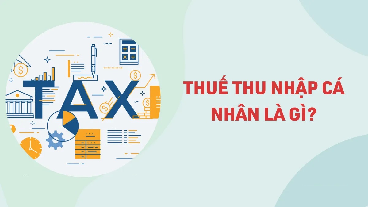 Thue Thu Nhap Ca Nhan La Gi