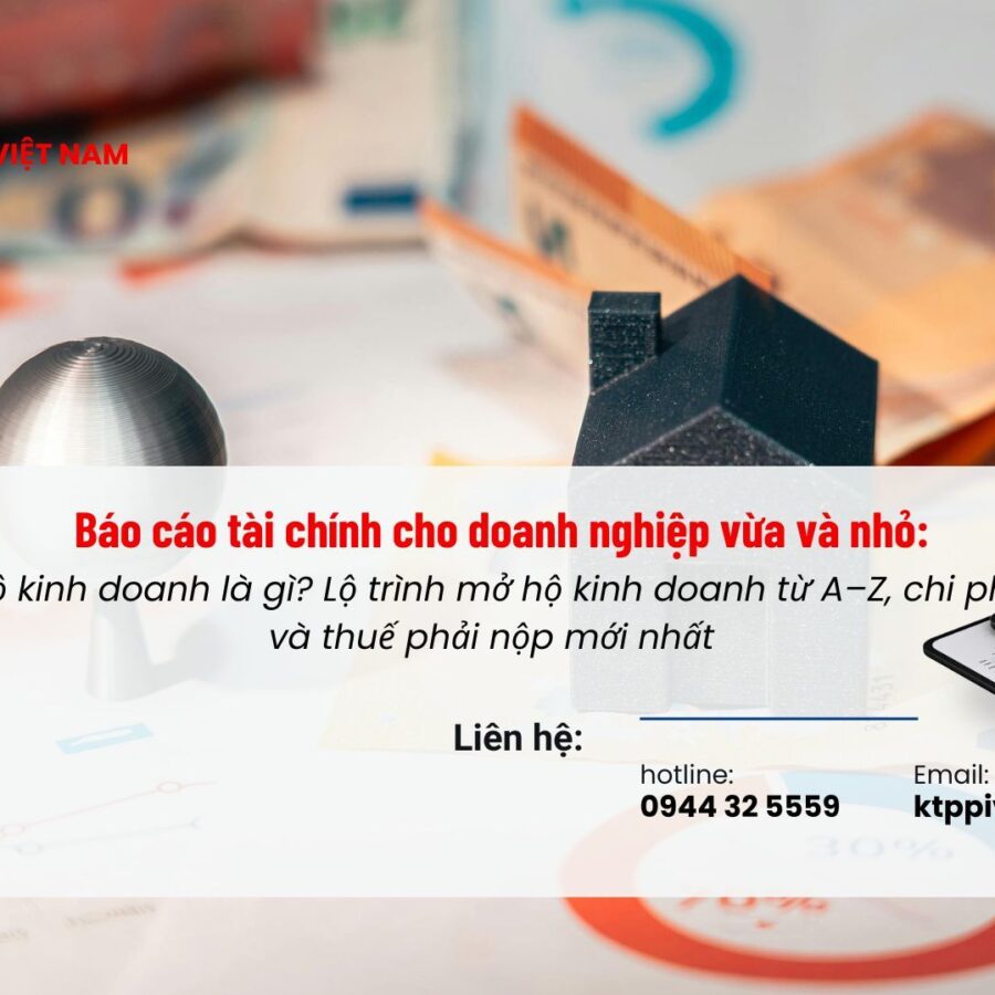 Hộ kinh doanh là gì? Lộ trình mở hộ kinh doanh từ A–Z, chi phí và thuế phải nộp mới nhất