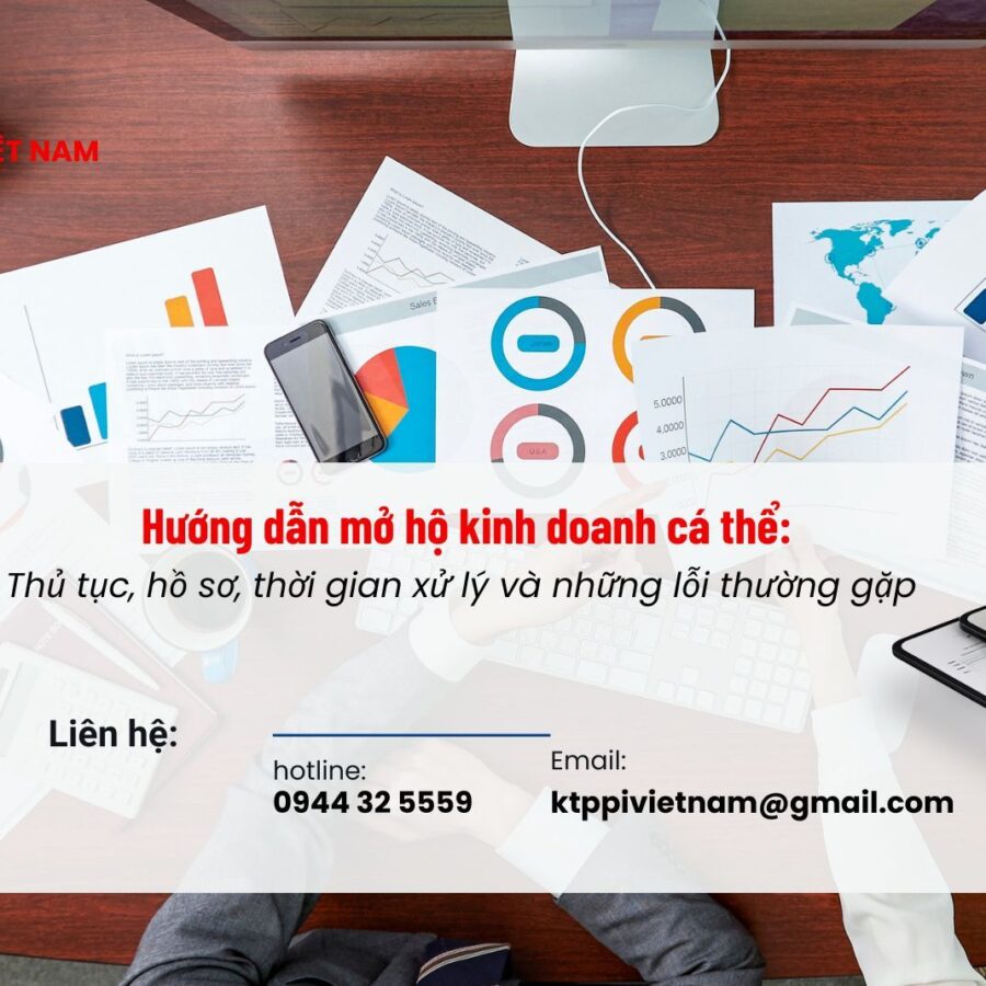 Hướng dẫn mở hộ kinh doanh cá thể: Thủ tục, hồ sơ, thời gian xử lý và những lỗi thường gặp