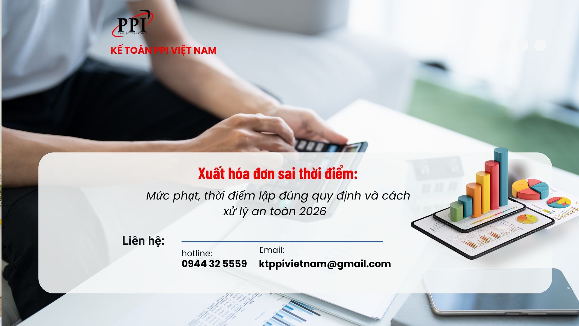 Xuất hóa đơn sai thời điểm. Mức Phạt, Thời điểm Lập đúng Quy định Và Cách Xử Lý An Toàn 2026