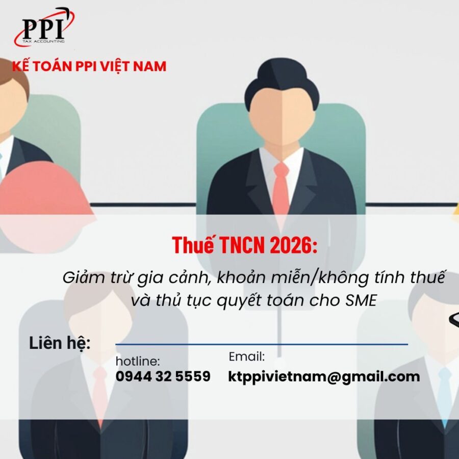 Thuế TNCN 2026: Giảm trừ gia cảnh, khoản miễn/không tính thuế và thủ tục quyết toán cho SME